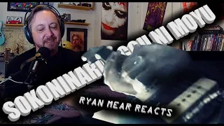 SOKONINARU - GOU NI MOYU - Ryan Mear Reacts