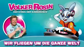 Volker Rosin - Wir fliegen um die ganze Welt (aus dem KiKa Singalarm) | Kinderlieder