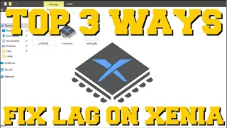TOP 3 WAYS TO FIX LAG ON XENIA EMULATOR GUIDE!