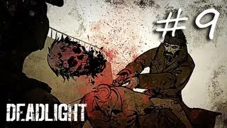 Deadlight - Part 9 - No Commentary (XBLA) HD