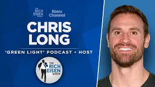 Chris Long Talks Austin Rivers’ NBA-to-NFL Boast, Brady Roast & More w/ Rich Eisen | Full Interview
