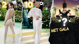 Top 10 Dresses of the Met Gala 2024