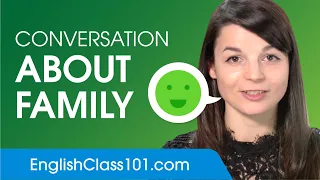 Conversation About Family - English Conversational Phrases