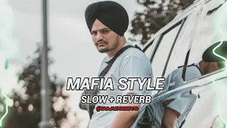 MAFIA STYLE - ( SLOW + REVERB )