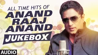 All Time Hits Of Anand Raaj Anand - Bollywood Songs - Audio Jukebox || TSeries ||
