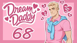 Прохождение Dream Daddy #68 [Завтра будет новый рассвет]