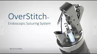 OverStitch™ Endoscopic Suturing System