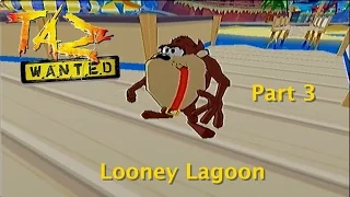 Taz Wanted: "Looney Lagoon" Part 3