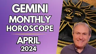 Gemini Horoscope April 2024 - New Connections Can Bring Wonderful Possibilities...