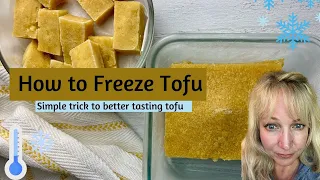 How to freeze tofu. Simple trick to better tasting tofu.