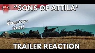 UPDATE TRAILER - War Thunder "Sons of Attila" Trailer Reaction