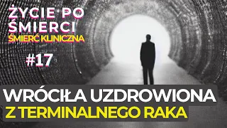 UMARŁA I WRÓCIŁA UZDROWIONA z terminalnego stadium raka | Życie po śmierci | NDE | Anita Moorjani