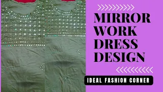 mirror work dress || Embroidery design ideas || beautiful mirror dress @idealfashioncorner
