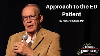 Approach to the ED Patient | The EM Boot Camp Course