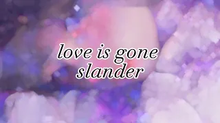 love is gone_slander | If you like more videos like this please like and sub ✨🤍