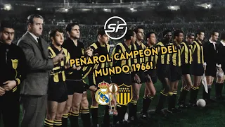 Peñarol 2 vs 0 Real Madrid - Campeón del Mundo 1966