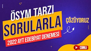 ÖSYM Tarzı Sorularla 2022 AYT Edebiyat Deneme Çözümü #YKS2022