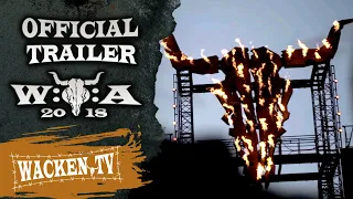 Wacken Open Air 2018 - Official Trailer (Final Version) - Wacken Worldwide!