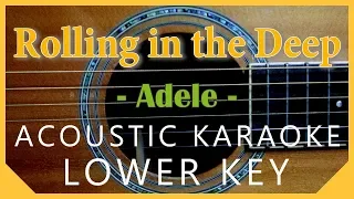 Rolling in the Deep - Adele [Acoustic Karaoke | Lower Key]
