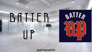 BABYMONSTER - BATTER UP | Empty Dance Studio