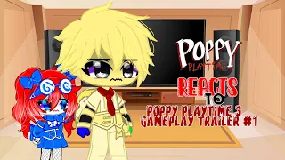 •||⚠️|| Poppy Playtime reacts to Poppy Playtime Chapter 3 Gameplay trailer #1 || Gacha Club ||‼️||•