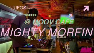 Mighty Morfin. Deep house, Afro house, Deep/Tech set @ Moov Café, Nairobi