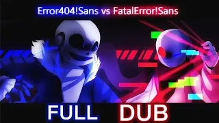 Error404!Sans VS FatalError!Sans | FULL DUB