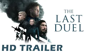 THE LAST DUEL | 2021 | TRAILER [HD]