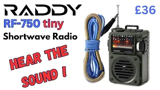 RADDY RF 750 Shortwave Radio. ( You wont believe the sound ! )