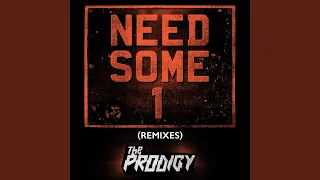 Need Some1 (Friction Remix)