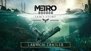 Metro Exodus - Sam's Story Launch Trailer [AU]