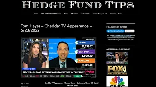 Hedge Fund Tips with Tom Hayes - VideoCast - Episode 136 - May 26, 2022