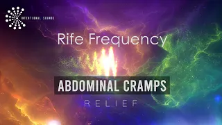 Abdominal cramps and pain Relief I RIFE Frequencies