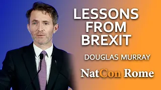 Douglas Murray: Lessons from Brexit  |  NatCon Rome 2020