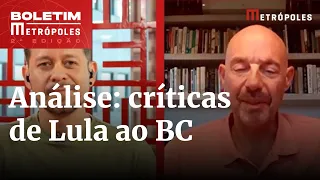 Briga entre Lula e o BC: entenda o que explica a crise | Boletim Metrópoles 2º