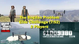 Act 2 - The Bogdan Problem Elite Challenge (2P) - 7:52 - GTA Online