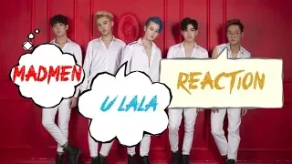 MAdMen - ULALA   Reaction By Jay K.