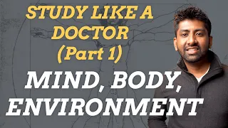 Study Techniques for Medical Students /Part 1/ Get your BODY, ENVIRONMENT and MIND PREPARED to STUDY