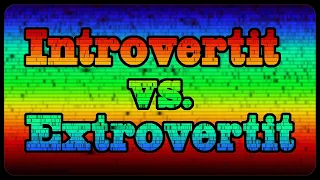 Introvertit vs. Extrovertit