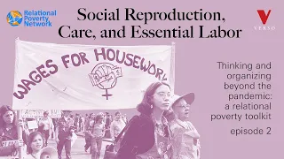 Social Reproduction, Care, and Essential Labor