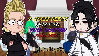 S-Class Hero's react to Yuta Okkotsu as New S-Class || Shibuya Arc || - GC