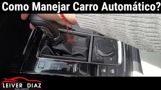 Como Manejar Carro automático? #leiverdiaz