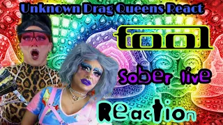 Reacting to Tool "Sober Live at Reading Festival 1993" | Unknown Drag Queens React