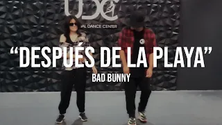DESPUÉS DE LA PLAYA - Bad Bunny | Alex CH Choreography