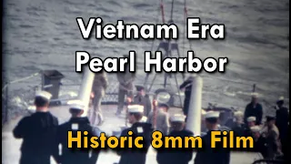 Vietnam Era at Pearl Harbor, Hawaii.  Navy Footage on 8mm