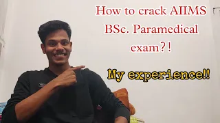 AIIMS BSc. Paramedical 2022 exam Strategy |Strategy Video|