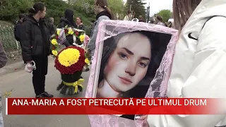 ANA-MARIA A FOST PETRECUTĂ PE ULTIMUL DRUM