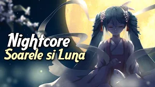 Nightcore - Soarele si Luna