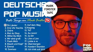 Mark Forster Neues Medley 2022 - Mark Forster Beste Songs Neue Playlist 2022