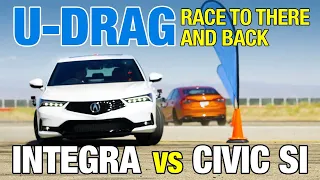 U-DRAG: Acura Integra vs. Honda Civic Si